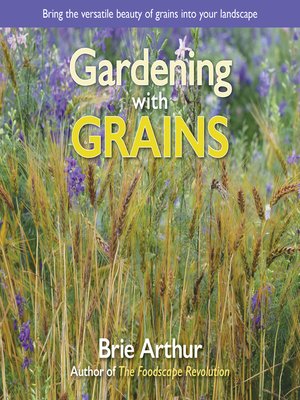 cover image of Gardening with Grains